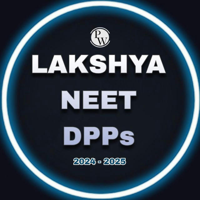 LAKSHYA NEET DPP 2024-25