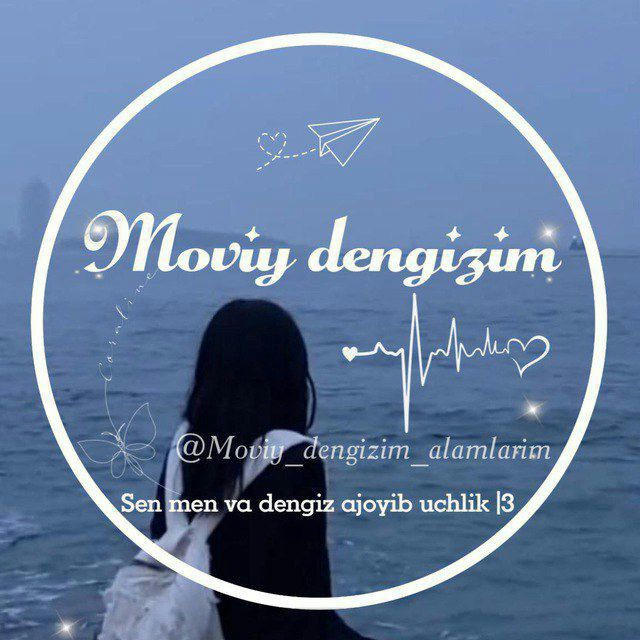 🌊🦋Moviy dengiz 🦋🌊