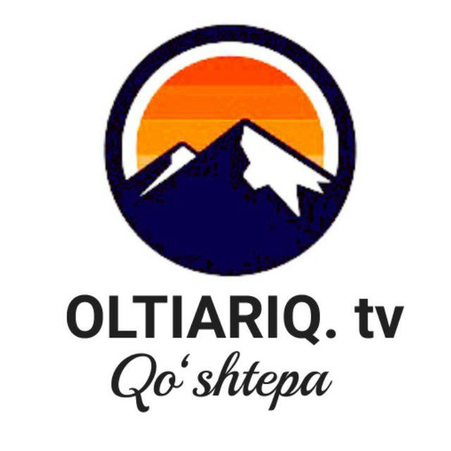 🌐 OLTIARIQ-QOʻSHTEPA TV