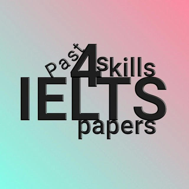 IELTS 4 Skills Past Papers