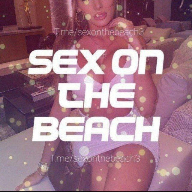 🍑🔥 SEX ON THE BEACH 3 🔥