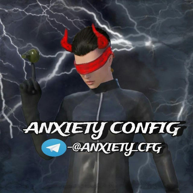 ANXIETY CONFIG