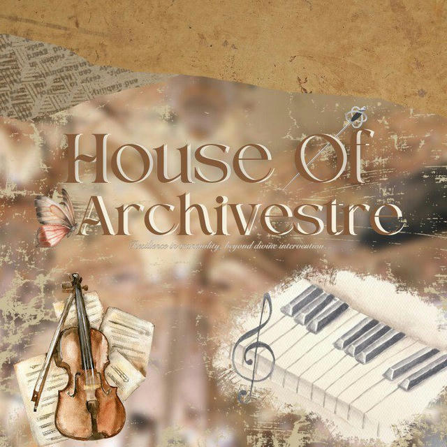 Euphonious Serendipity: House of Archivestre.