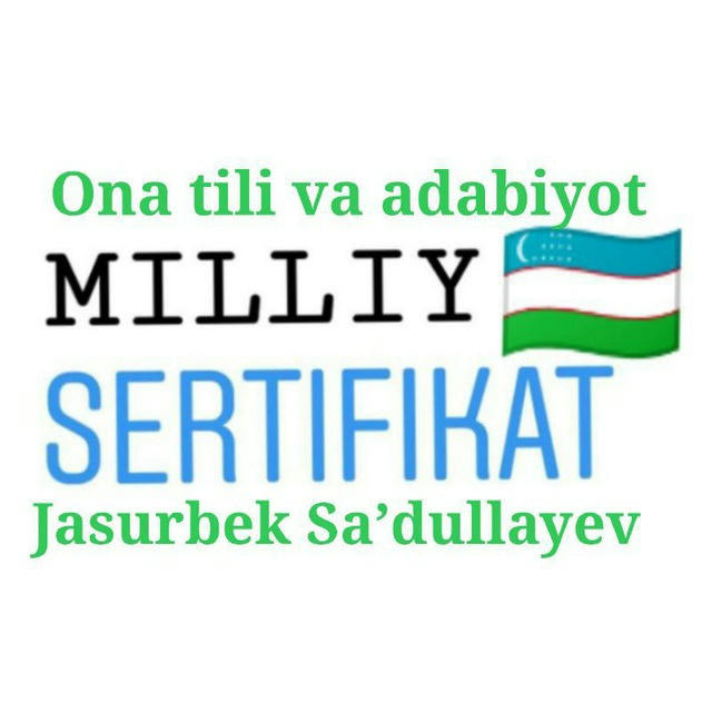 Milliy sertifikat: Ona tili | Jasurbek Saʼdullayev