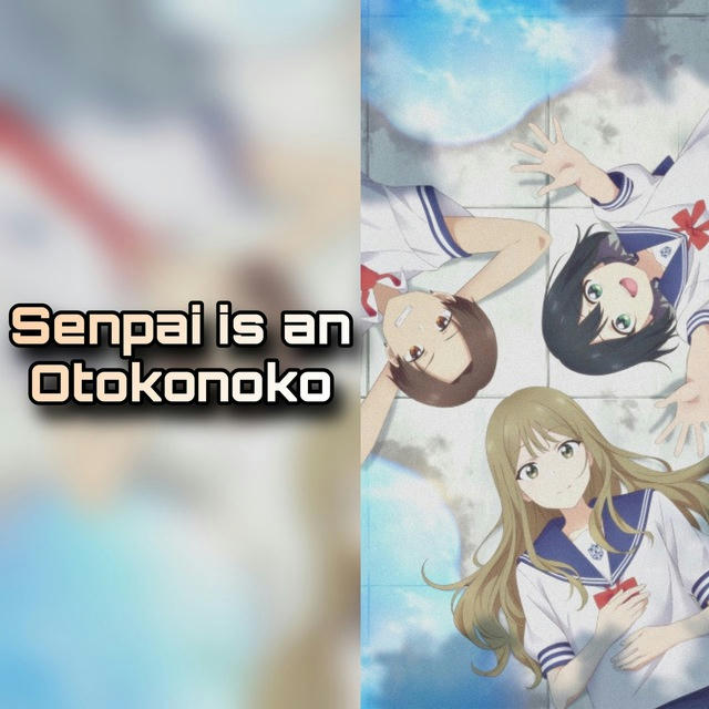 Senpai is an Otokonoko