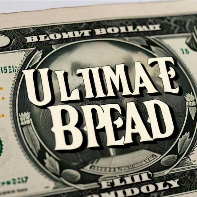 🍞ULTIⓂ️ATE BREAD💸