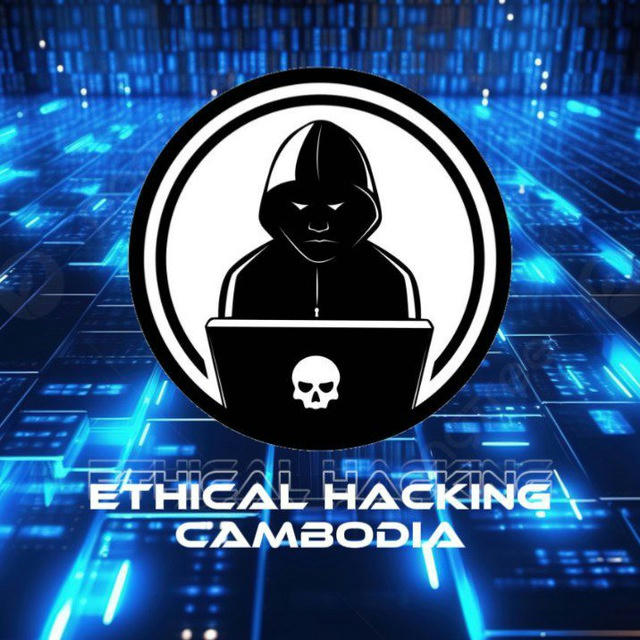 ETHICAL HACKING CAMBODIA💸💻