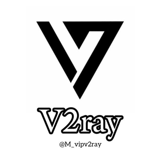 •Vip V2ray •سرور کانفیگ
