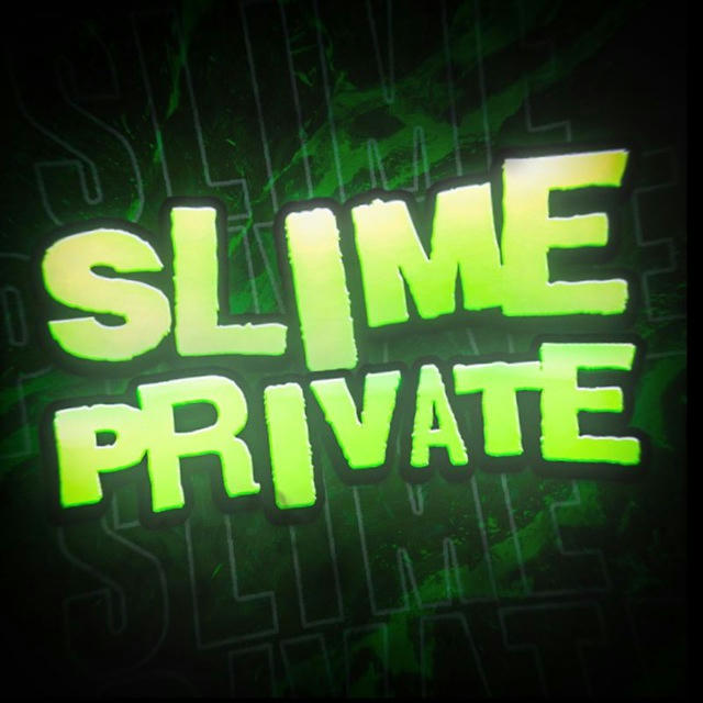Slime Private