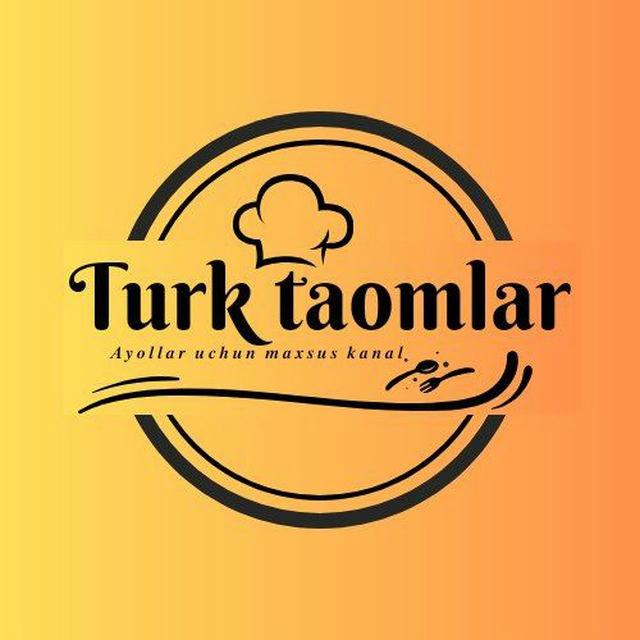 Turk va Dunyo Taomlari
