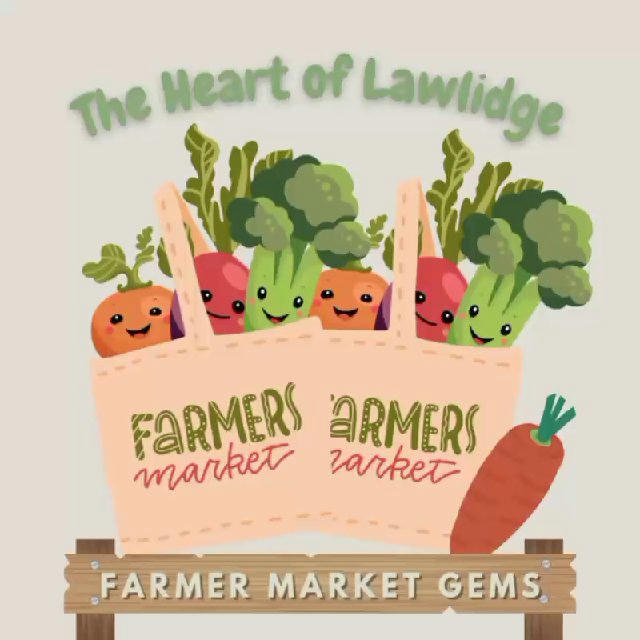 The Heart of Lawlidge: Farmers Market Gems.