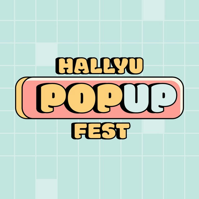 Hallyu POPUP Fest