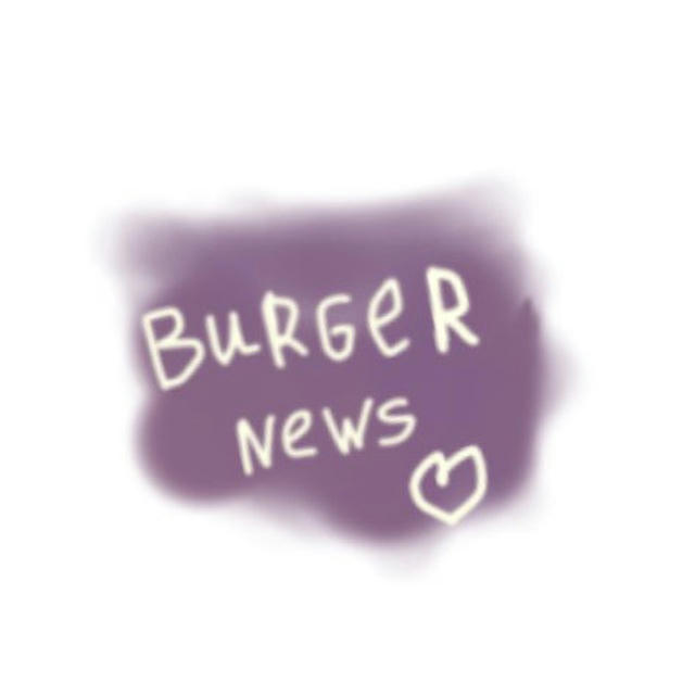 BURGER NEWS