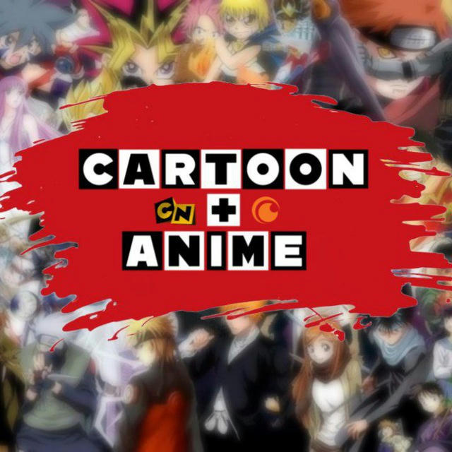 Cartoon + Anime