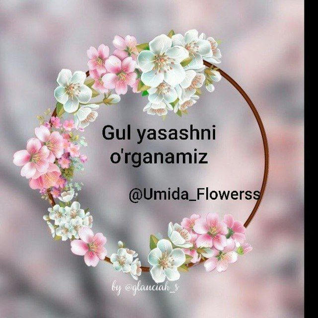 🌹GULLAR YASASHNI O'RGANAMIZ🌹 Zakazlar ham olamiz istalgan viloyatlarga