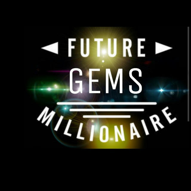Future Millionaire Gems🛸