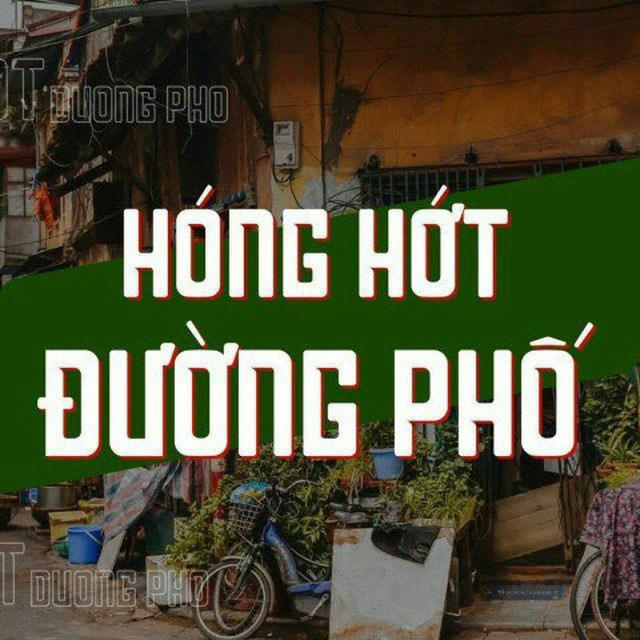 Hóng Hớt Đường Phố