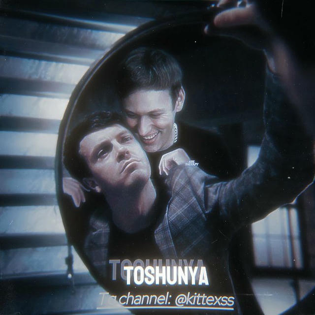 Toshunya || ɜᴀᴩиᴄᴏʙᴋи