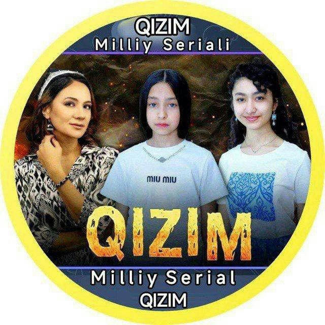 QIZIM SERIALI 🇺🇿 КИЗИМ СЕРИАЛИ