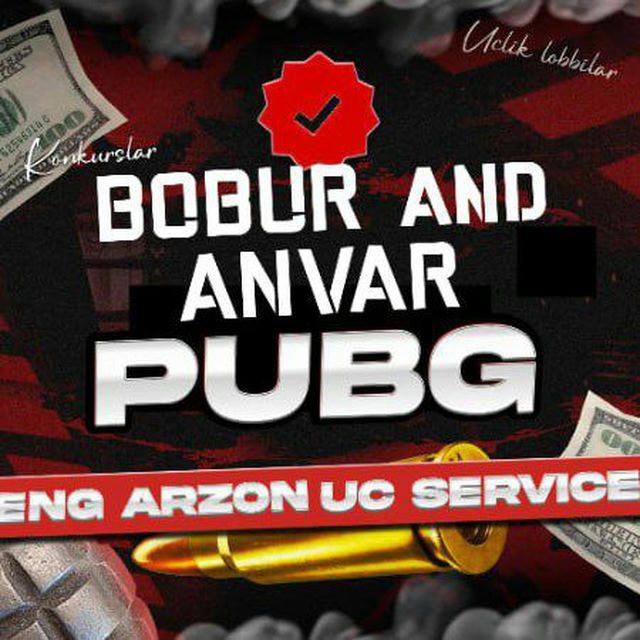 BOBUR UC and ANVAR PUBGM