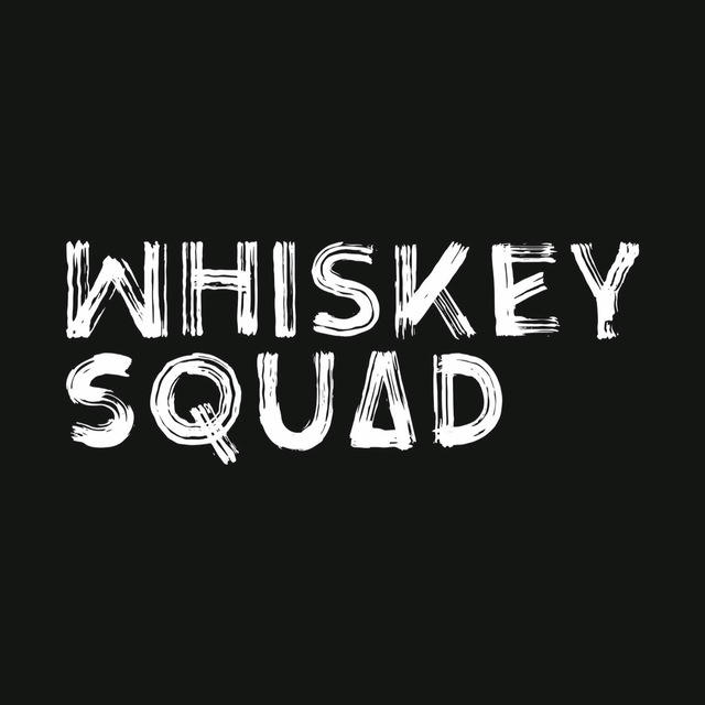 WHISKEY SQUAD