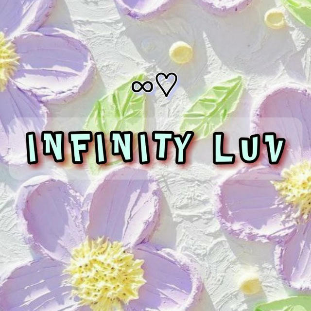 INFINITY LUV💕