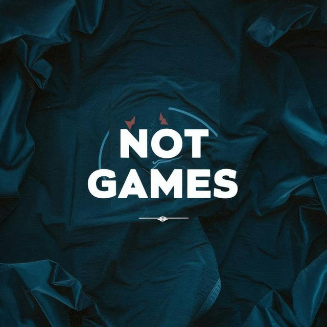 NOT games