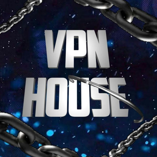 🔐VPN🌐HOUSE🏡