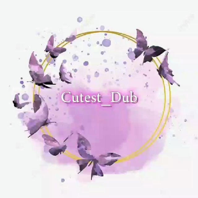 🫧 Cutest_Dub 🫧