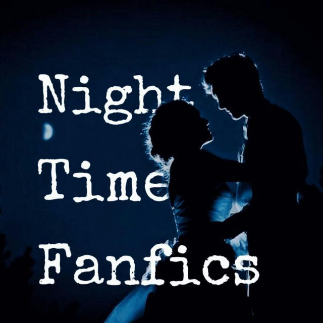 ⏳[NIGHT FANFIC TIME]⏳