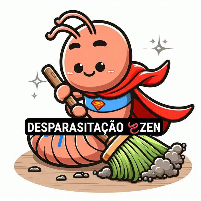 DESPARASITAÇÃO🪱 ZEN🦋