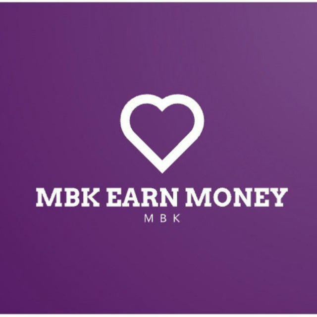 MBK EARN Money 💸❤️🥰