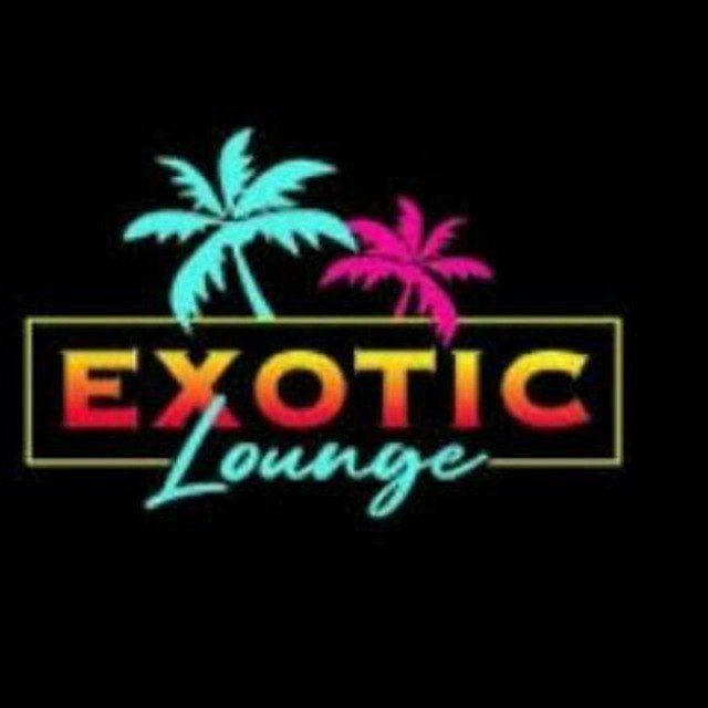 EXOTIC LOUNGE