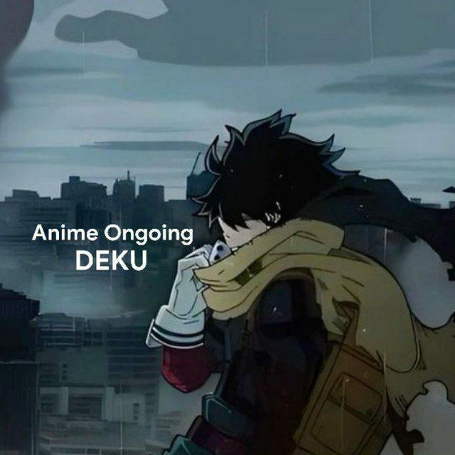 DEKU Anime Ongoing Vd Upload