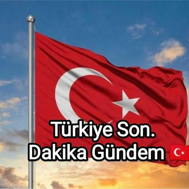 Türkiye Son Dakika Gündem 🇹🇷