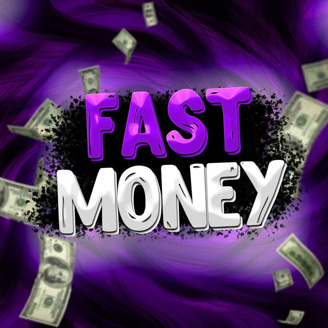 FAST MONEY