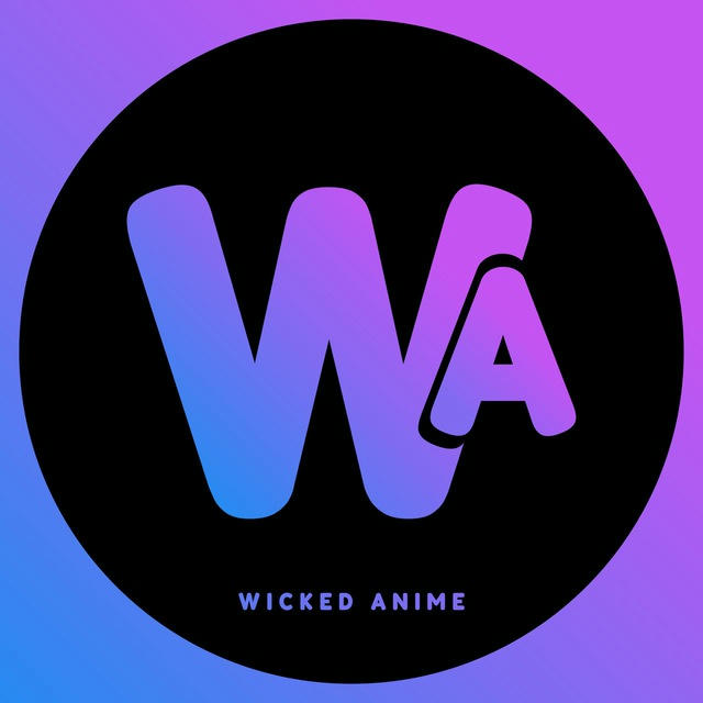 Wicked Anime 👺