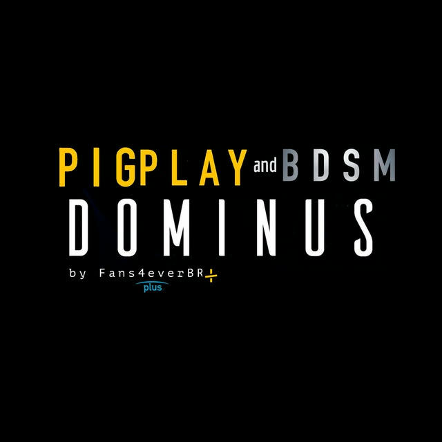 DOMINUS PIG PLAY & BDSM