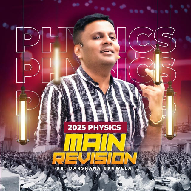2025 Main Revision | Darshana Ukuwela - Physics