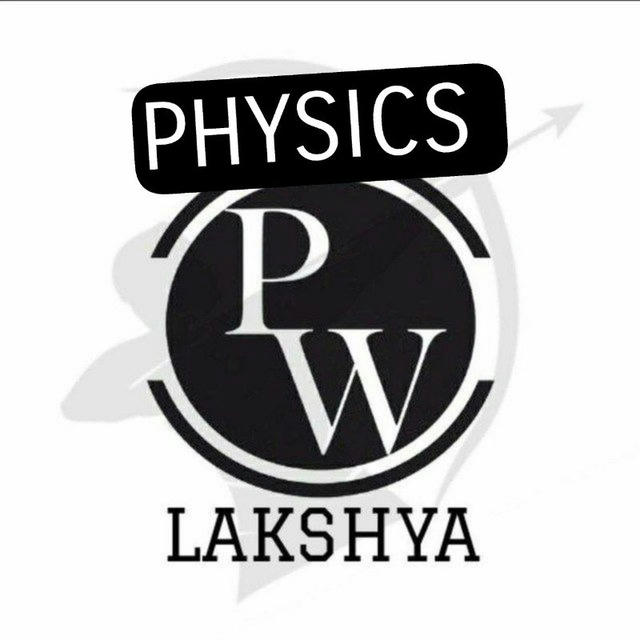 Physics [ Lakshya JEE 2025 ]