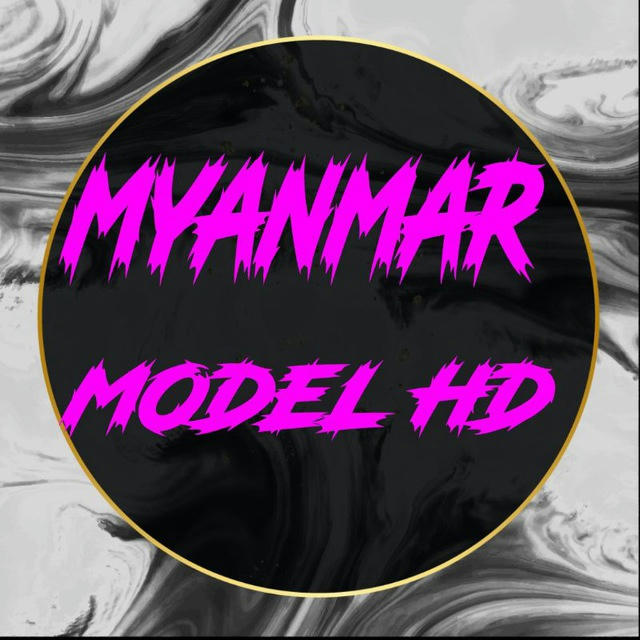 MYANMAR MODEL HD MYANMAR FULL KAR