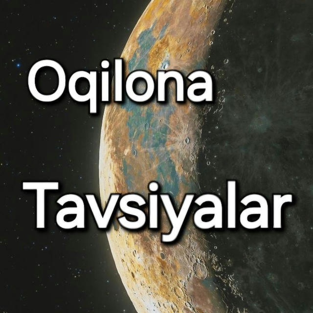 Oqilona tavsiyalar