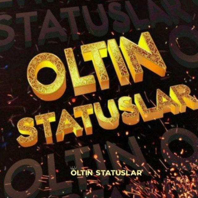 OLTIN STATUSLAR