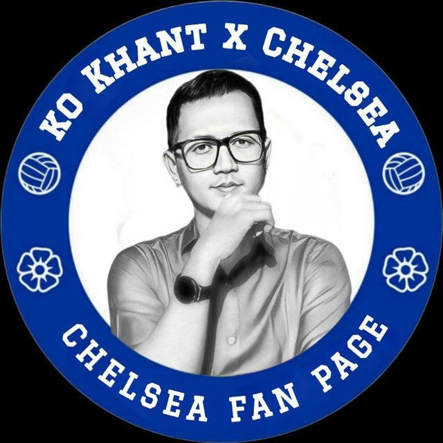 KO KHANT X CHELSEA