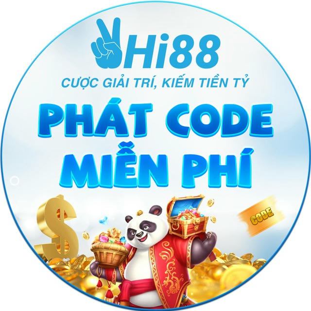 Hi88 PHÁT CODE MIỄN PHÍ NỔ HŨ-BẮN CÁ